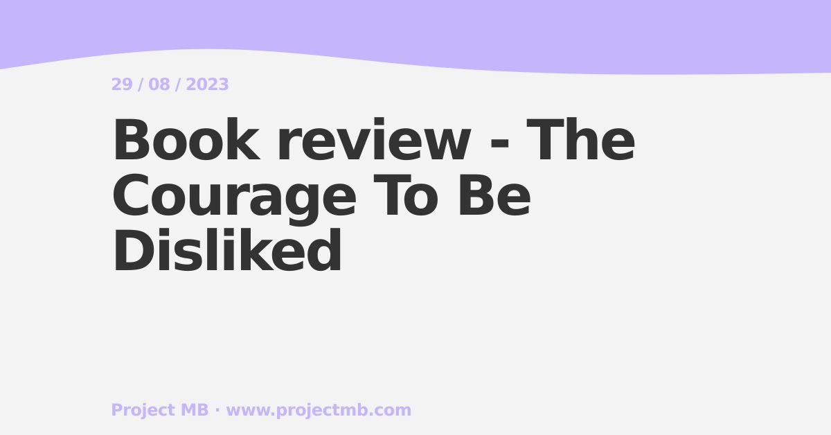 book review courage to be disliked